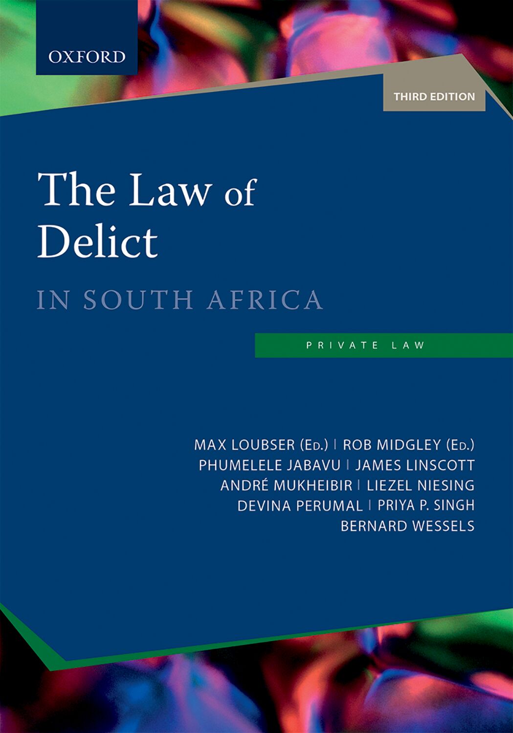 The Law of Delict in South Africa 3e ISBN/SKU: ISBN/SKU: 9780190411480