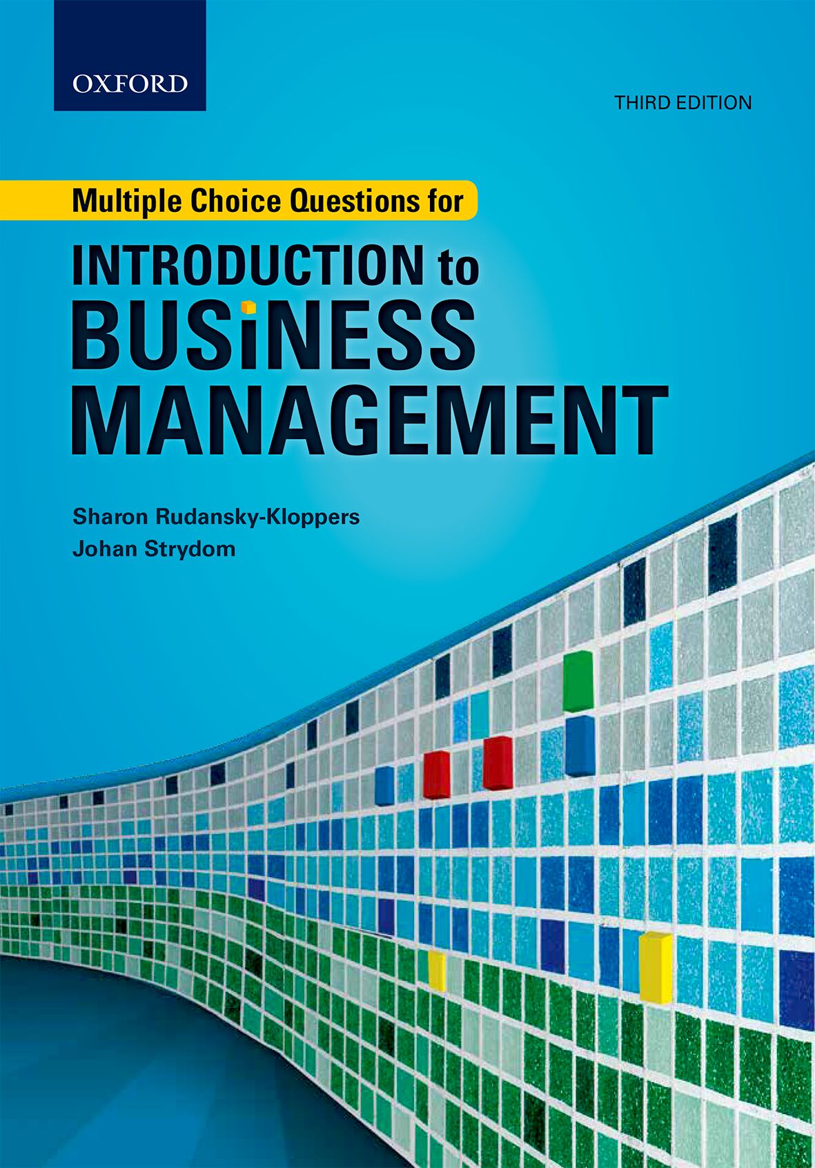 MCQs for Intro to Business Management 3e ISBN/SKU: 9780190411510