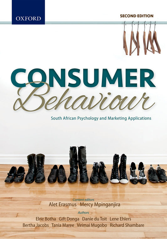 Consumer Behaviour 2e: South African Psychology and Marketing Applications ISBN/SKU: ISBN/SKU: 9780190412425