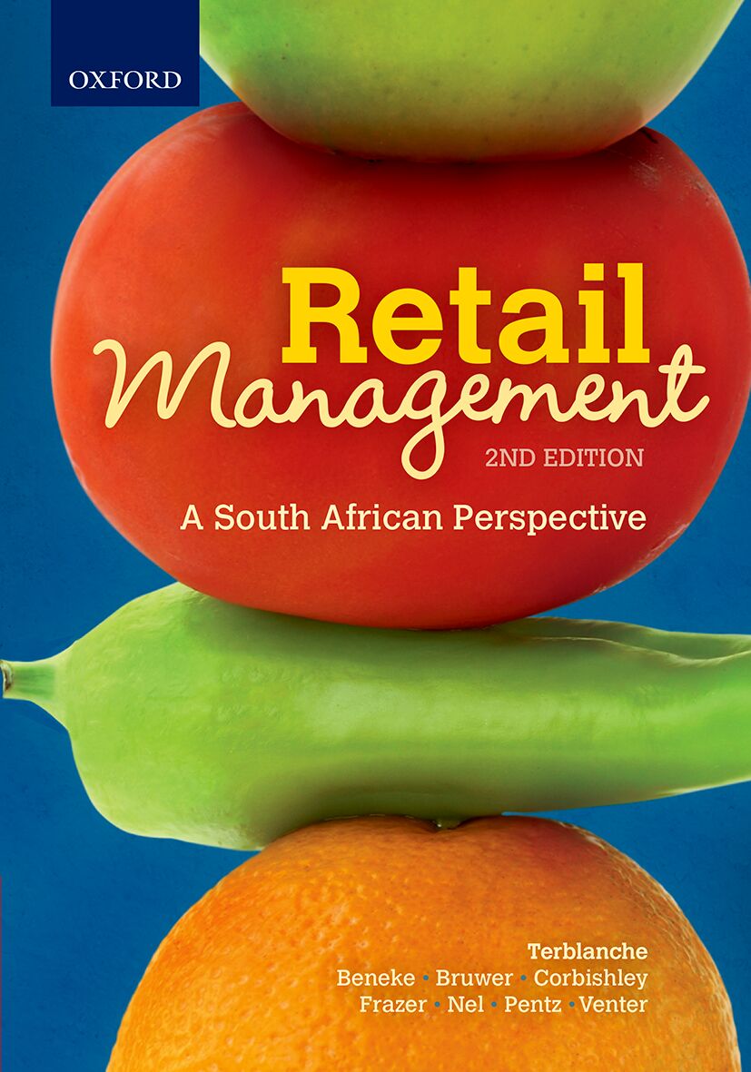 Retail Management 2e: A South African Perspective ISBN/SKU: ISBN/SKU: 9780190412692
