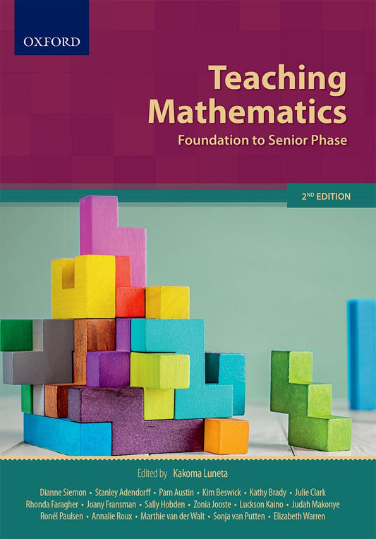 Teaching Mathematics: Foundation to Senior Phase 2e ISBN/SKU: ISBN/SKU: 9780190417390