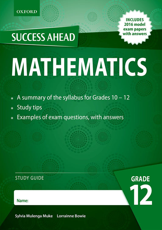 Success Ahead in Maths Gr12 SG - (Zam) ISBN/SKU: 9780190422189