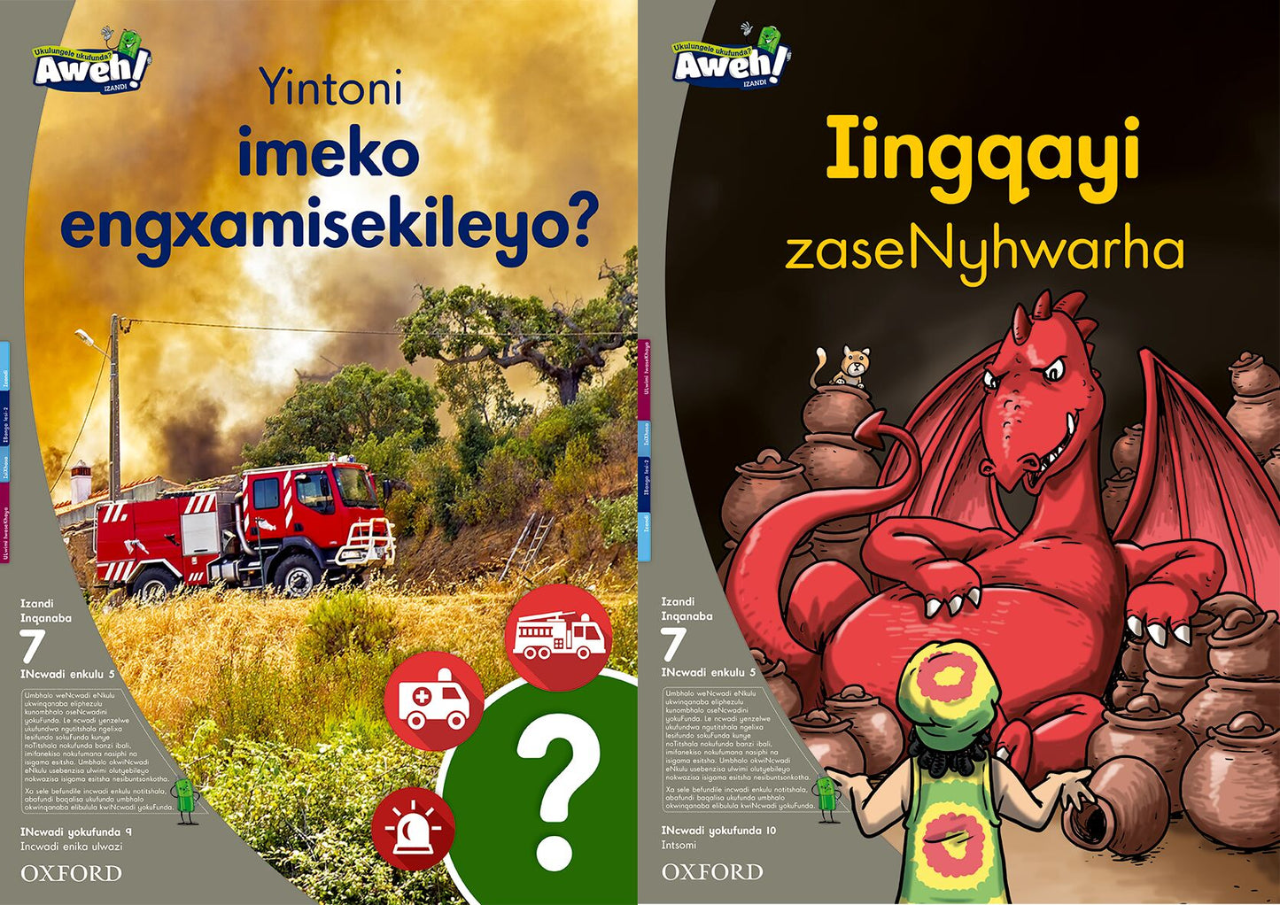 Aweh! IsiXhosa Reading Scheme  Gr2  L7 BB5 ISBN/SKU: 9780190423551