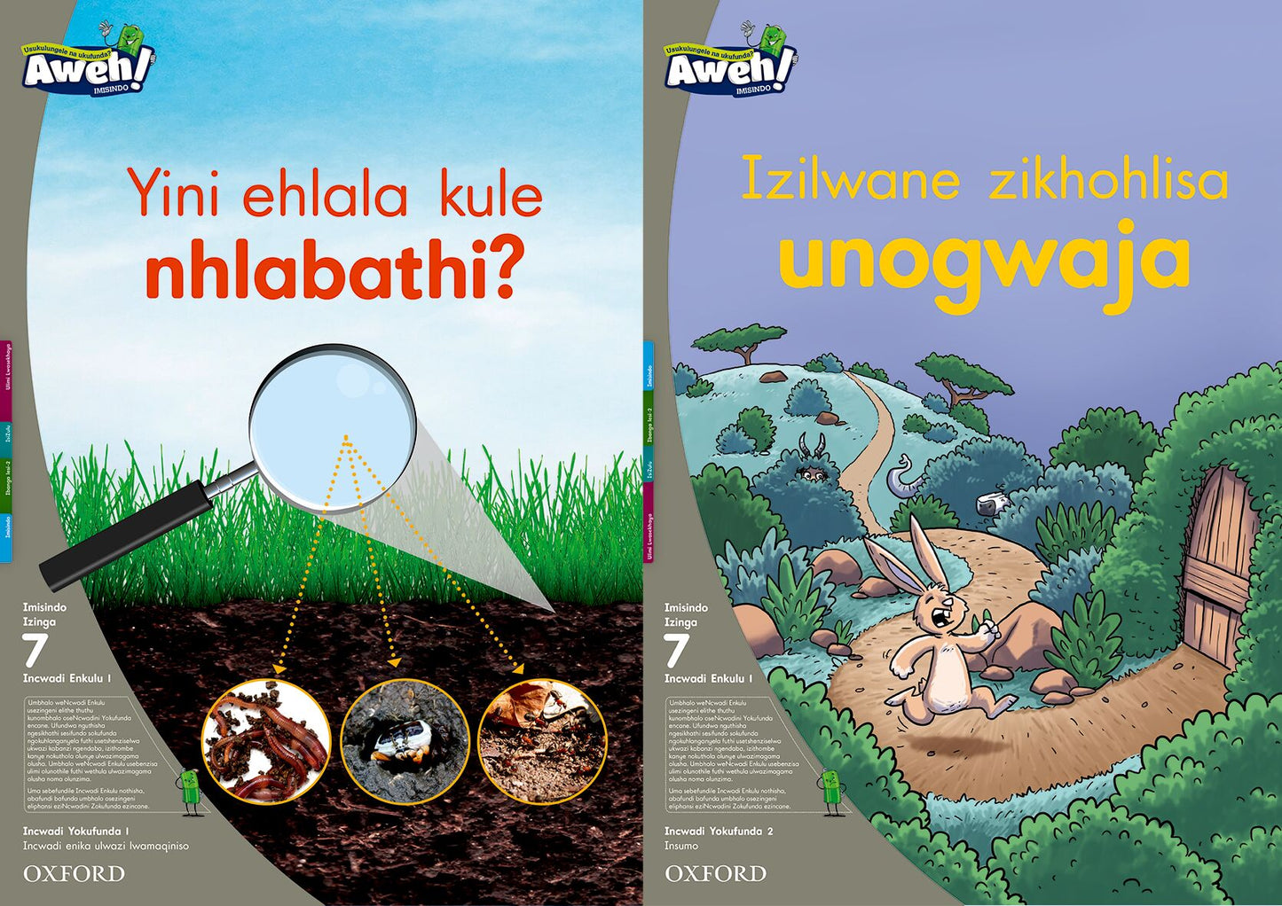Aweh! IsiZulu Reading Scheme  Gr2 L7 BB1 ISBN/SKU: 9780190429065