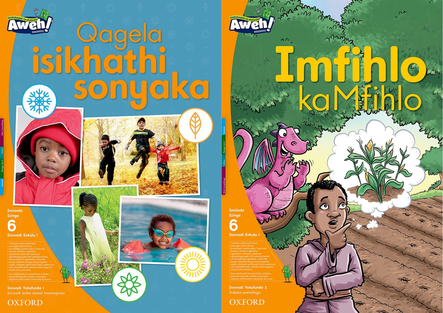 Aweh! IsiZulu Reading Scheme  Gr3 L6 BB 1 ISBN/SKU: 9780190430740