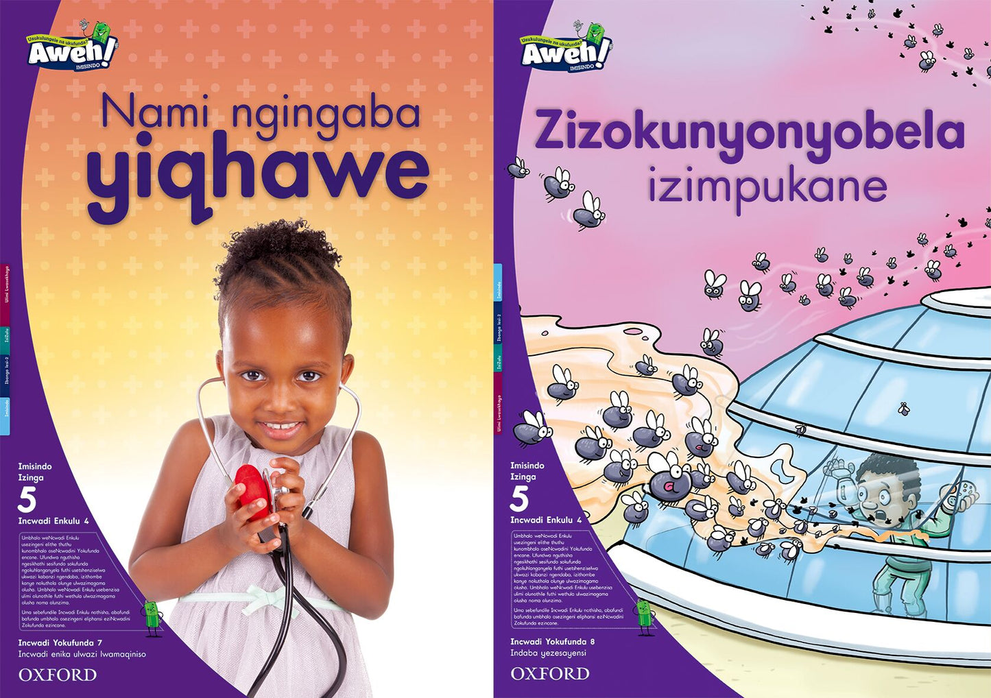 Aweh! IsiZulu Reading Scheme  Gr2 L5 BB 4 ISBN/SKU: 9780190432362