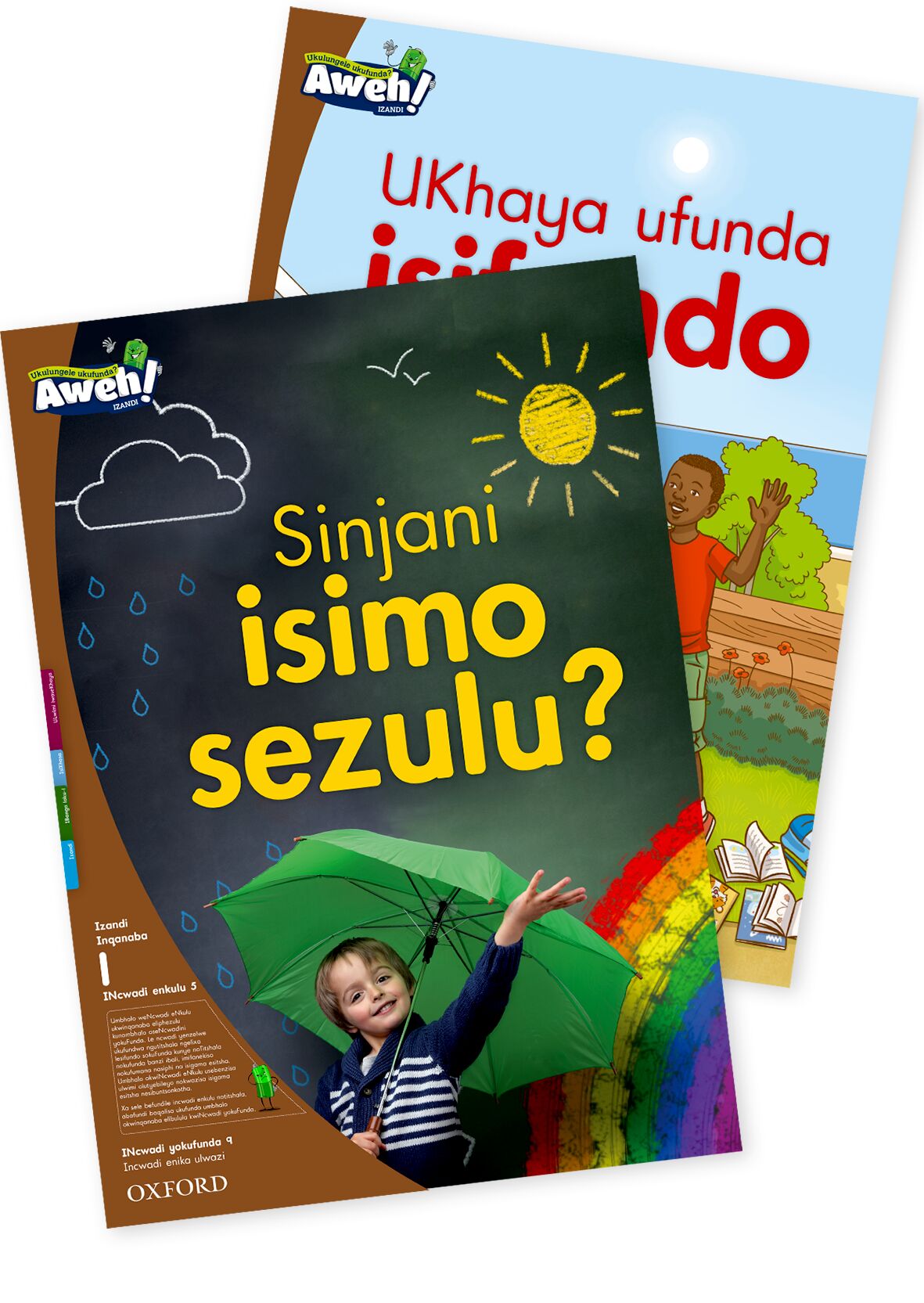 Aweh! isiXhosa Phonics Gr1 L1 BB5 ISBN/SKU: 9780190433444