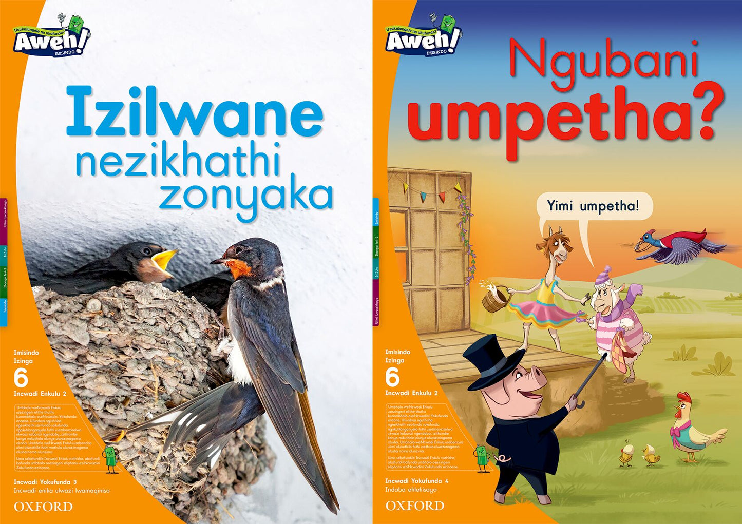 Aweh! IsiZulu Reading Scheme  Gr2 L6 BB 2 ISBN/SKU: 9780190437671