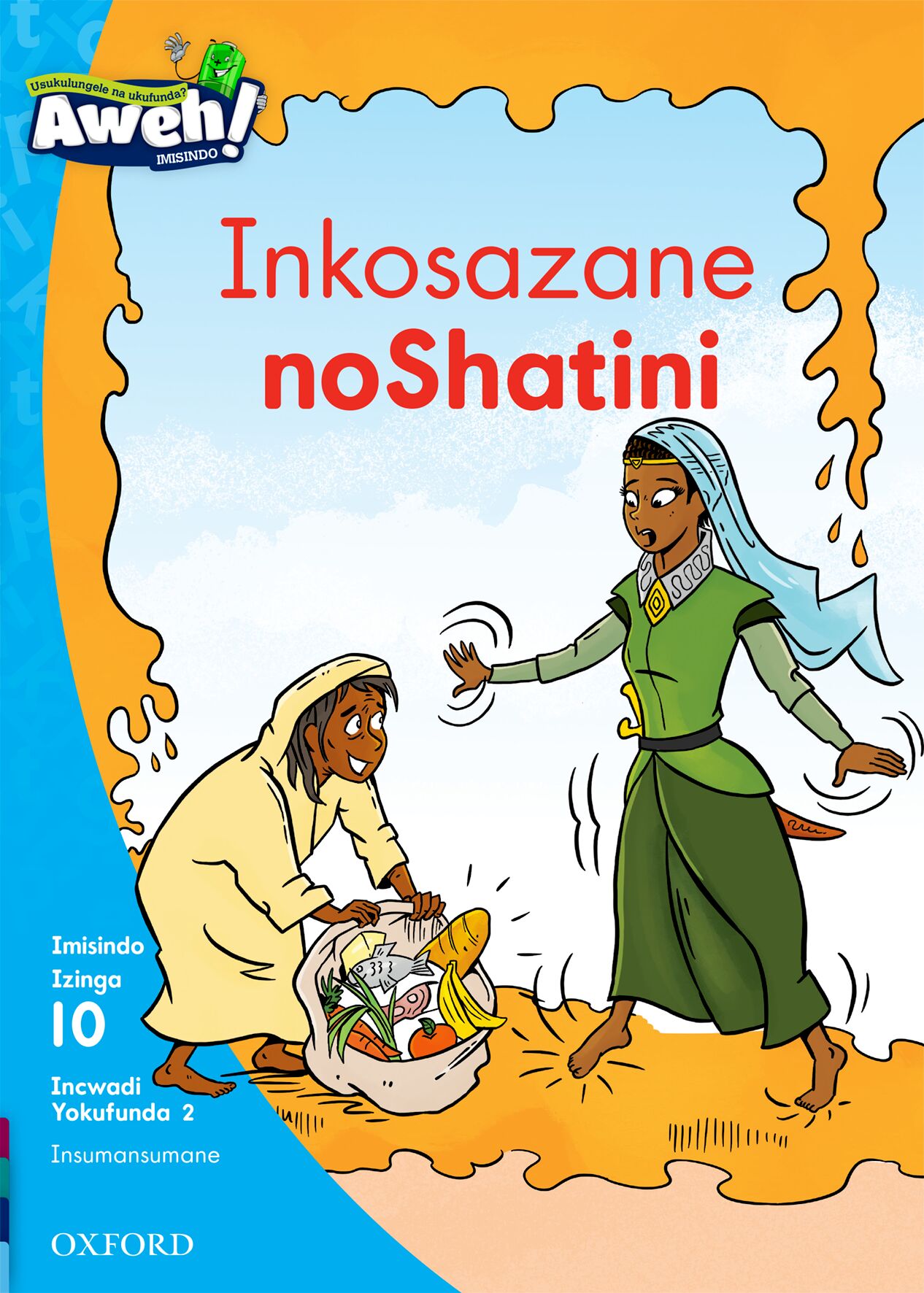 Aweh! IsiZulu Reading Scheme  Gr3 L10 Reader 2 ISBN/SKU: 9780190438715