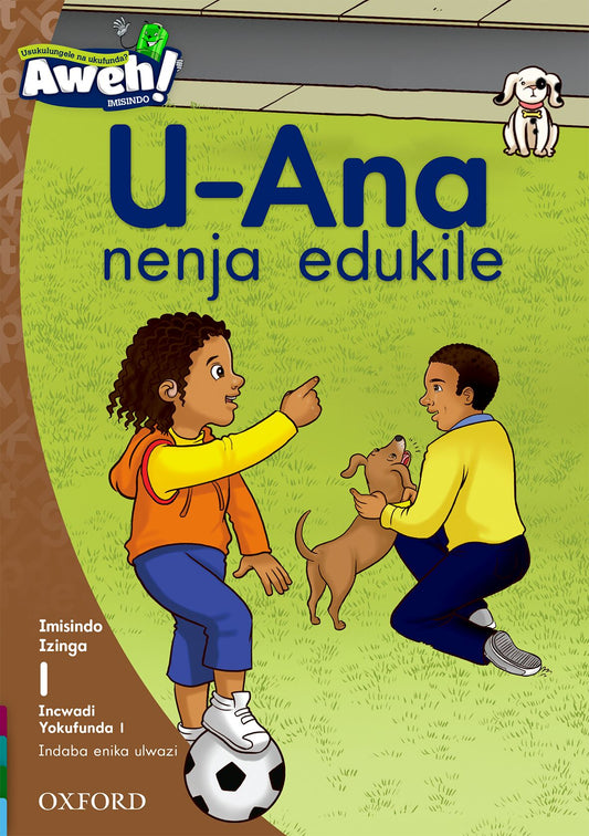 Aweh! IsiZulu Reading Scheme  Gr1 L1 Reader1 ISBN/SKU: 9780190439750