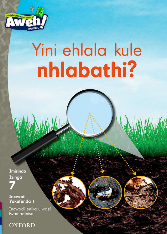 Aweh! IsiZulu Reading Scheme  Gr2 L7 Reader11 ISBN/SKU: 9780190441371