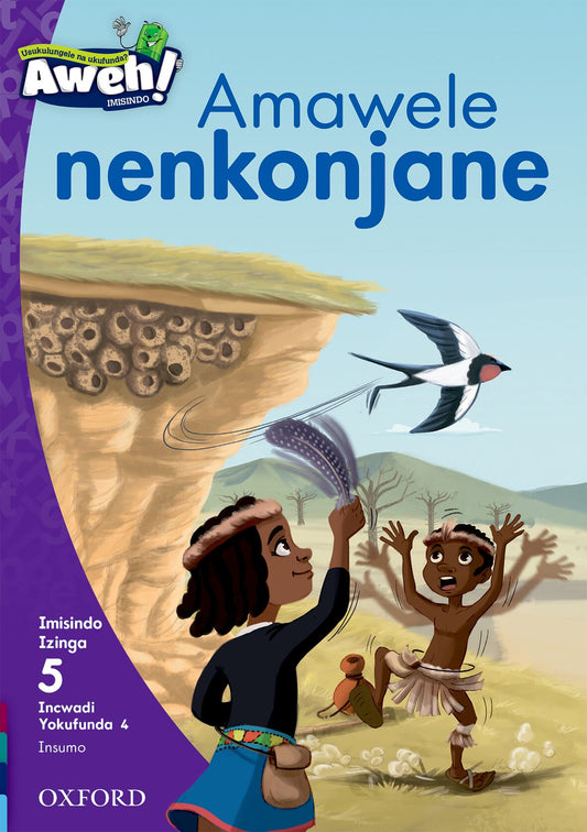 Aweh! IsiZulu Reading Scheme  Gr2 L5 Reader 2 ISBN/SKU: 9780190441401