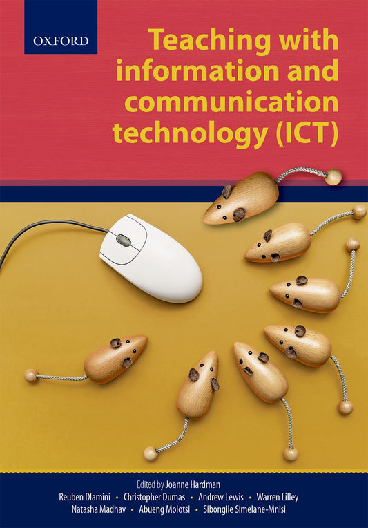 Teaching with Information and Communication Technology (ICT) ISBN/SKU: ISBN/SKU: 9780190443689