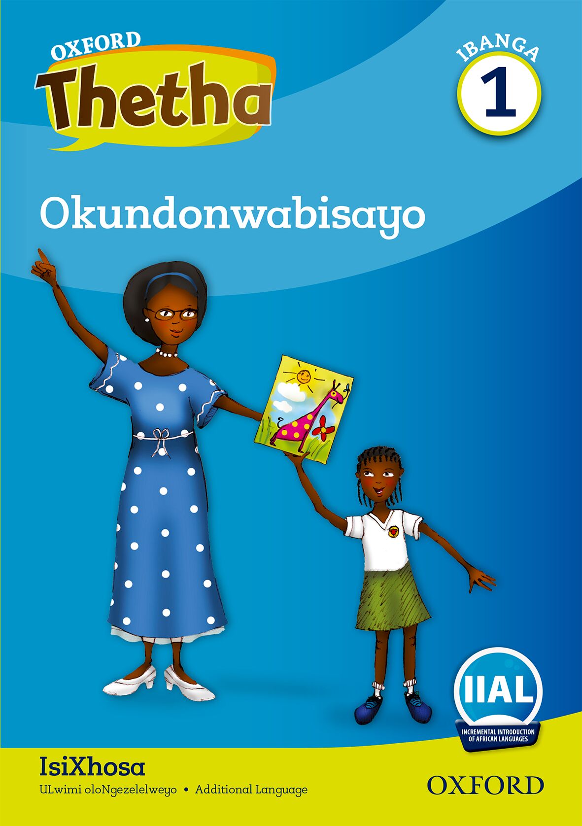 Oxford Reader Thetha Grade 1 Reader 4 ISBN/SKU: 9780190448493