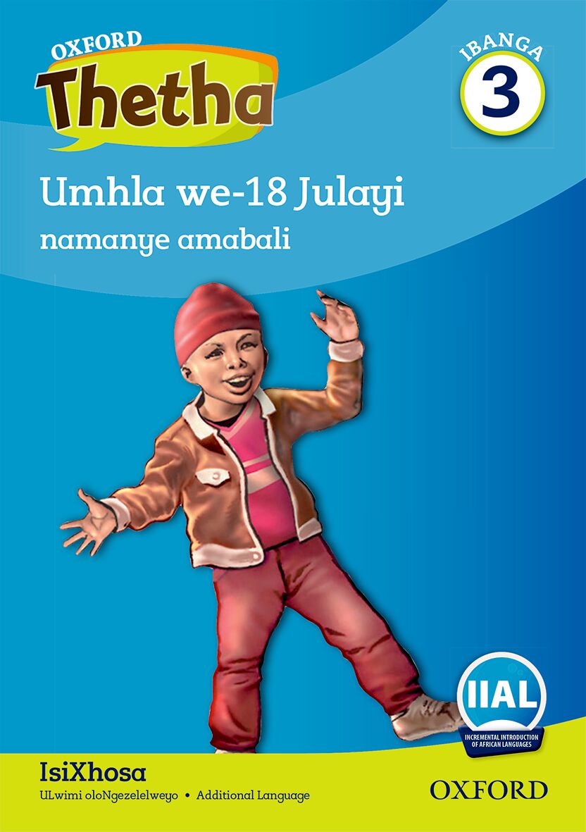 Oxford Reader Thetha Grade 3 Reader 3 ISBN/SKU: 9780190448721