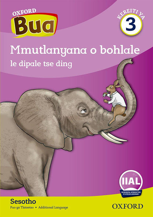 Oxford Reader Bua Sesotho Grade 3 Reader 4 ISBN/SKU: 9780190723125