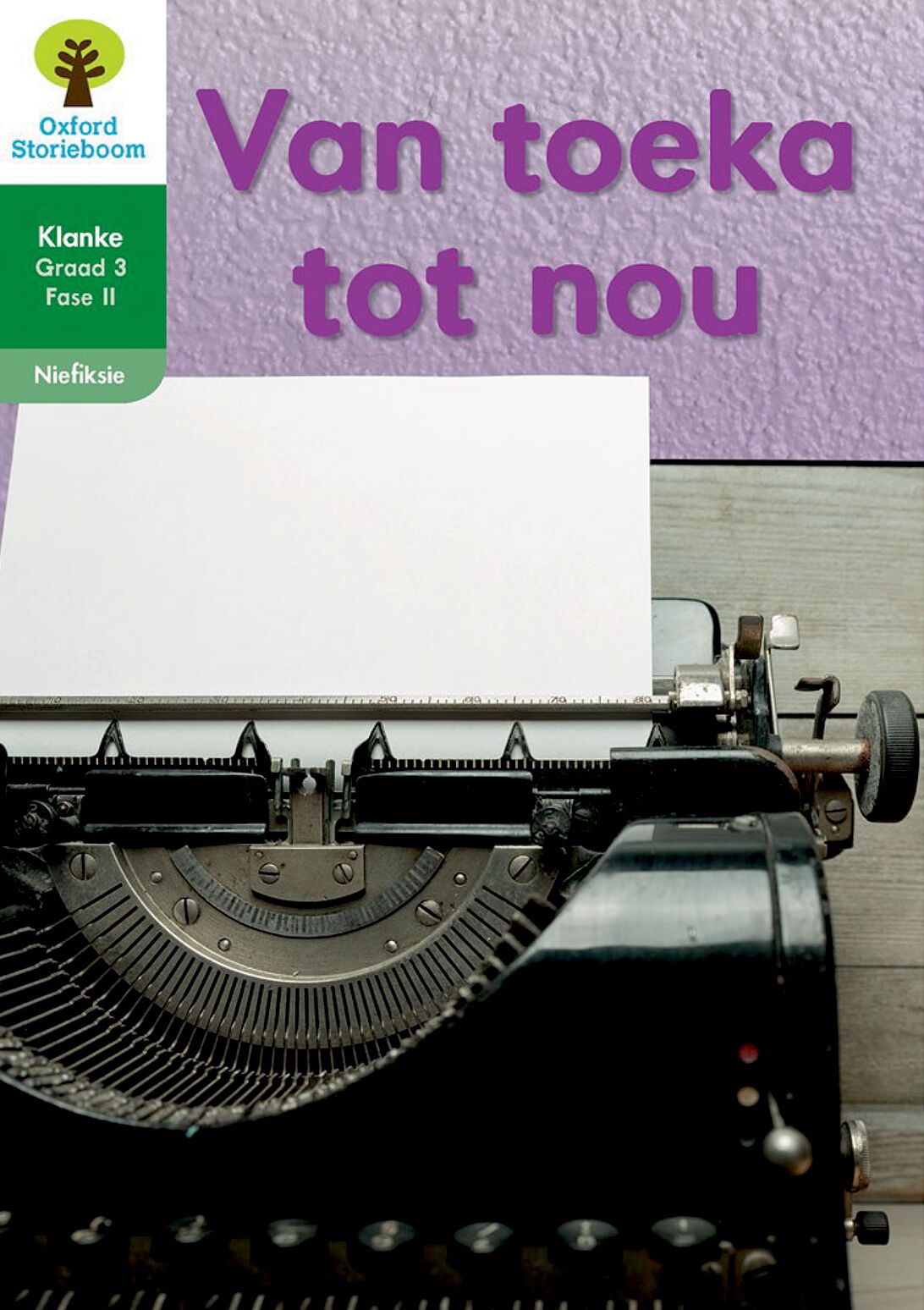 Oxford Storie Boom Klanke Gr 3 Fase 11 Boek 26 ISBN/SKU: 9780190723248