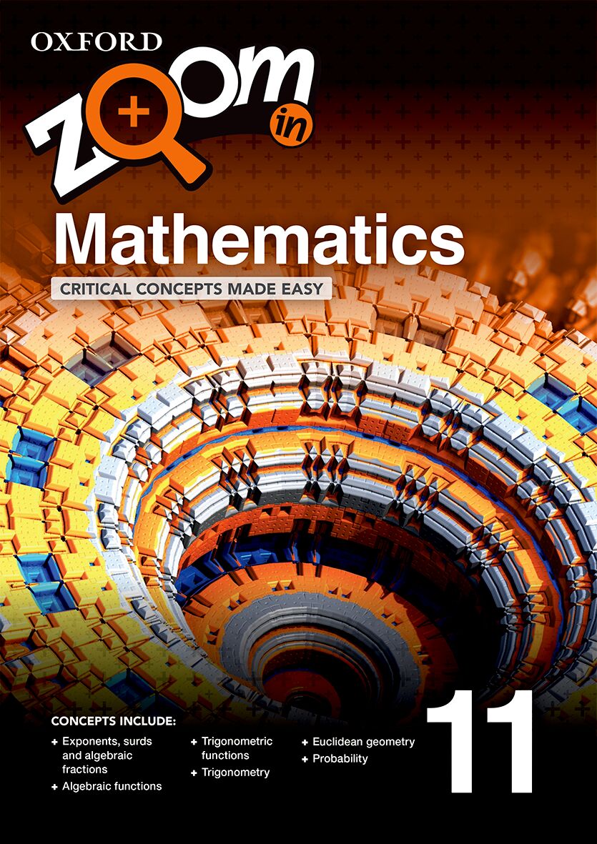 Zoom in Maths Gr 11 PB ISBN/SKU: 9780190723385