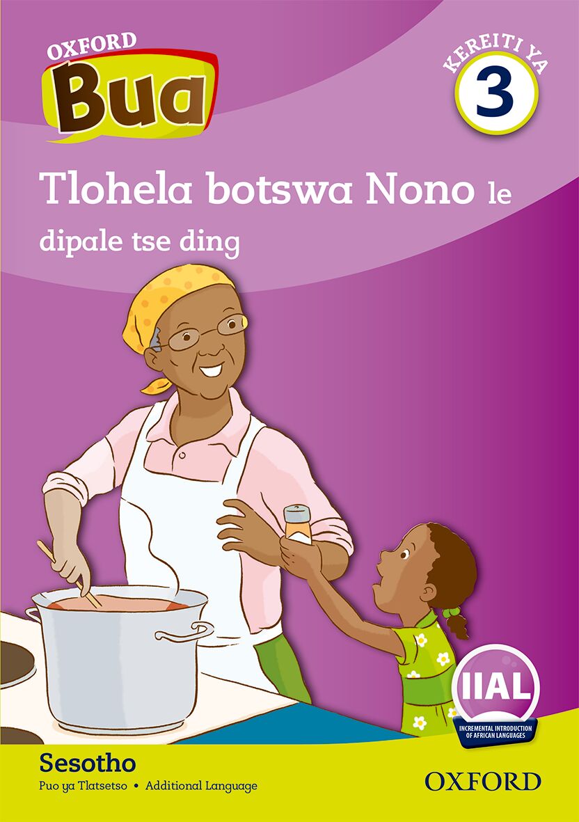 Oxford Reader Bua Sesotho Grade 3 Reader 1 ISBN/SKU: 9780190723446