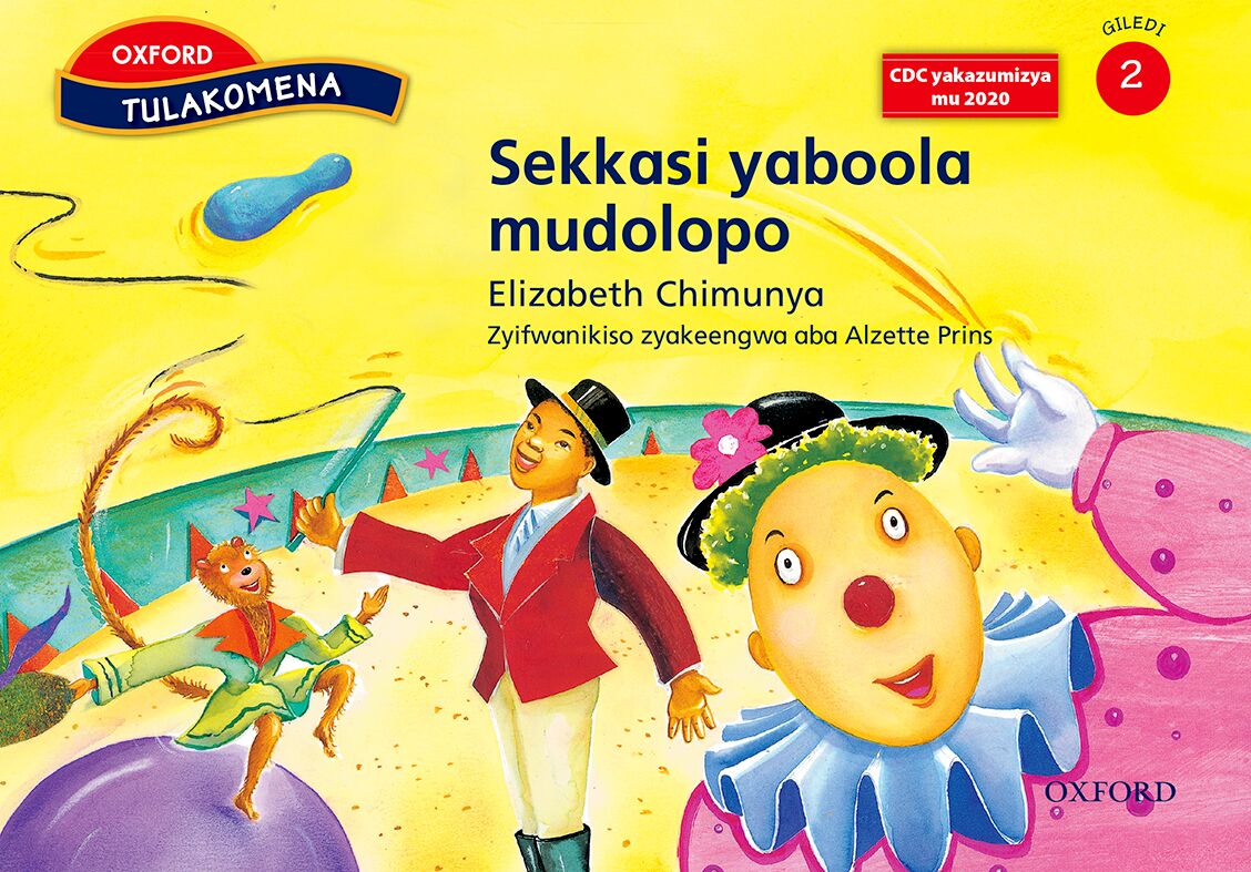 We Are Growing Gr.2 Reader: The circus - Chit ISBN/SKU: 9780190730321