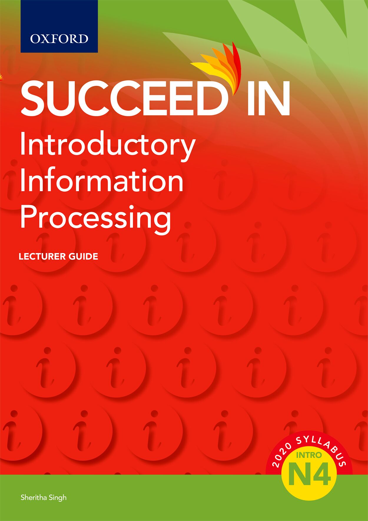 Intro Information Processing N4 LG ISBN/SKU: 9780190731038