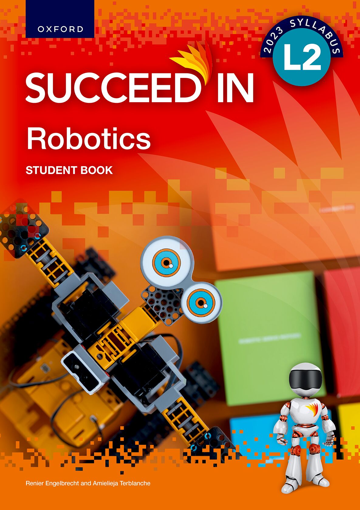 Robotics L2 Student Book ISBN/SKU: ISBN/SKU: 9780190731144