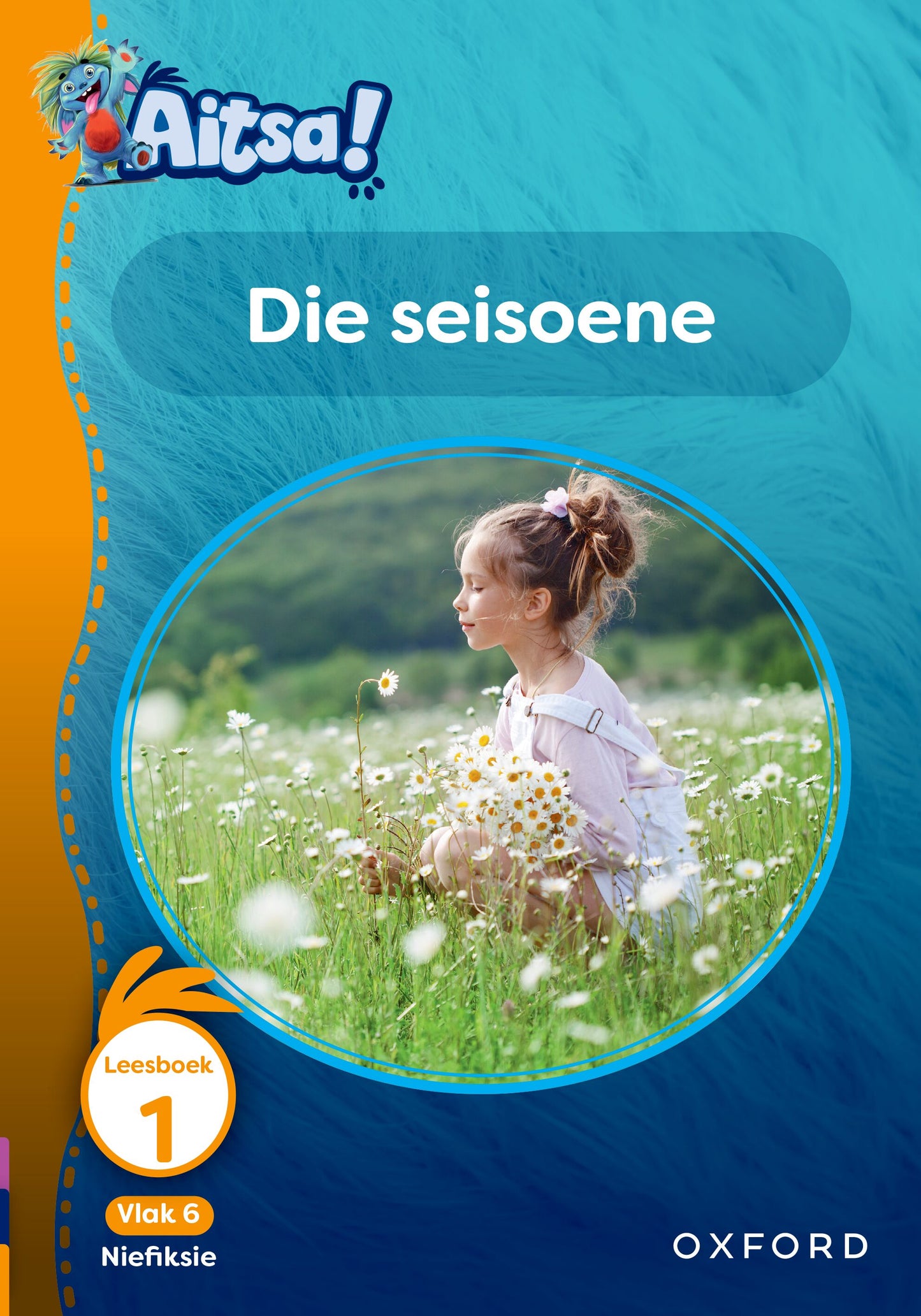 Aitsa! Afrikaansikaans Gr2 V06 Leesbk 01 ISBN/SKU: 9780190731298