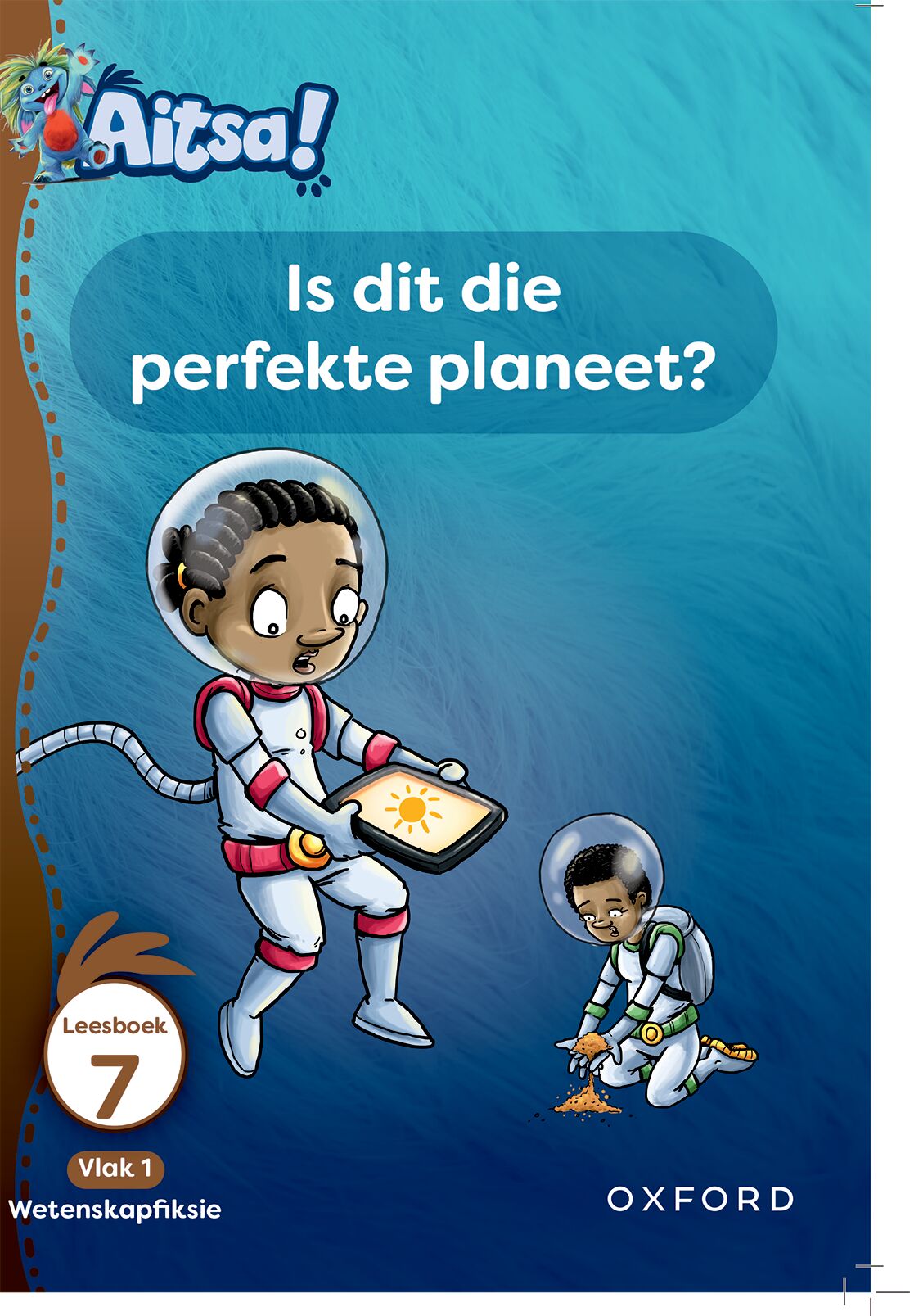 Aitsa! Afrikaansikaans Gr1 V01 Leesbk 07 ISBN/SKU: 9780190731366