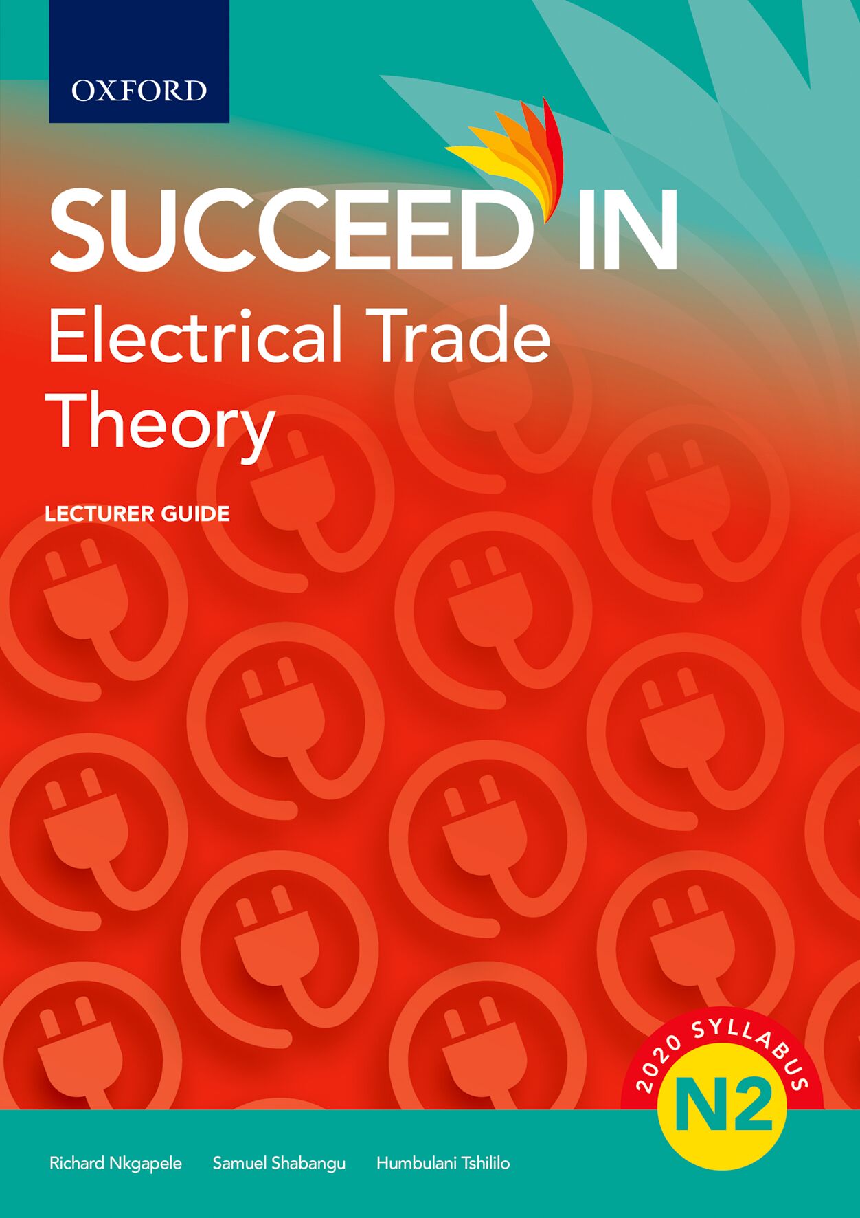 Electrical Trade Theory N2 Lecturer Guide ISBN/SKU: ISBN/SKU: 9780190731922