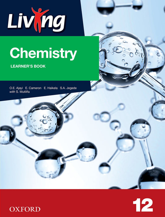 Living Chemistry Gr12 LB (Nam) ISBN/SKU: 9780190734657
