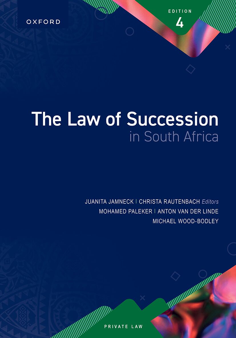 The Law of Succession in South Afrikaansica 4e ISBN/SKU: 9780190734930