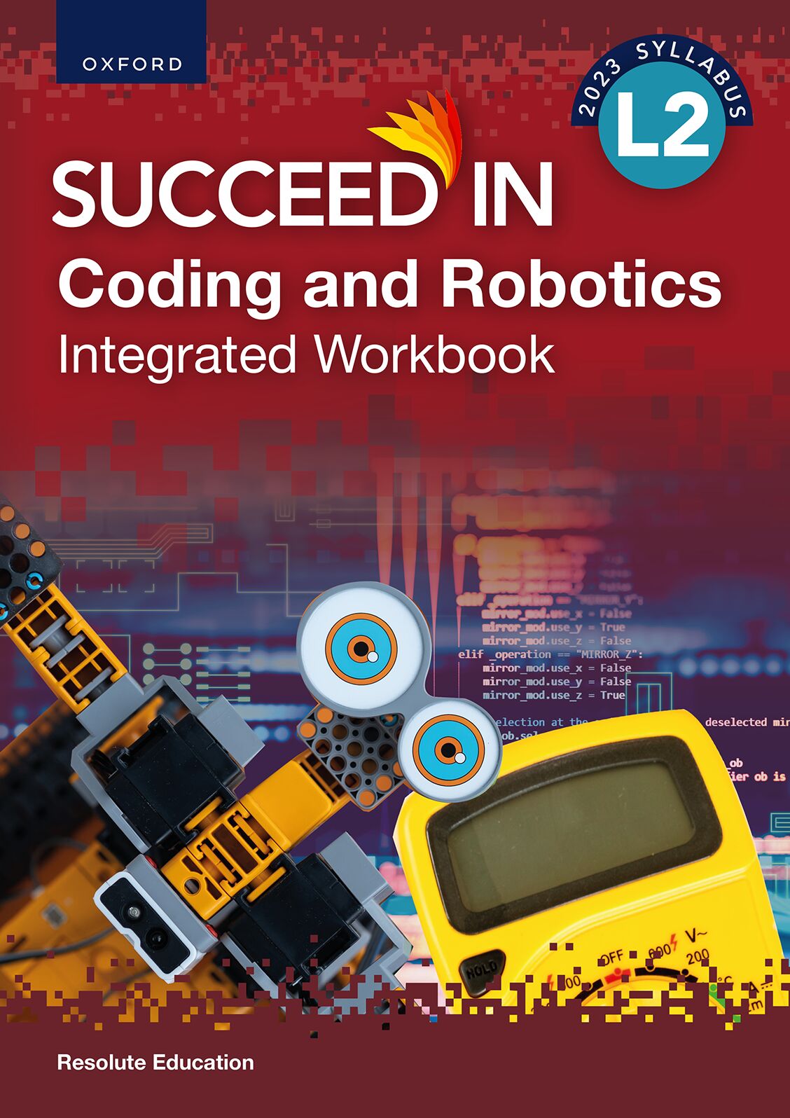 NCV Level 2 Coding and Robotics Integrated Workbook ISBN/SKU: ISBN/SKU: 9780190735432