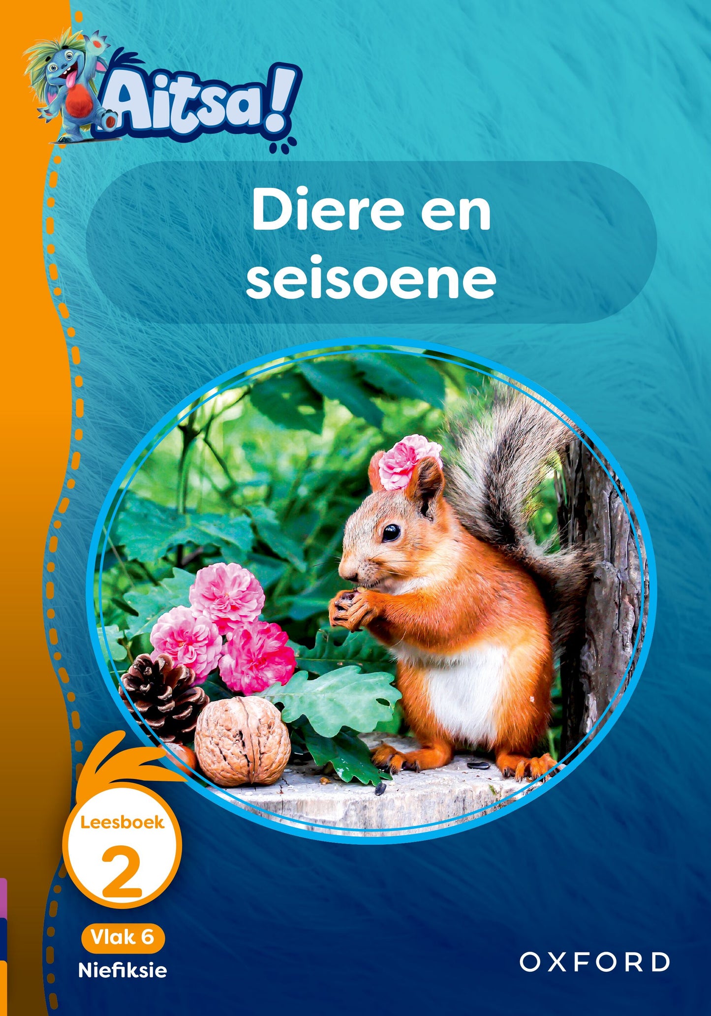Aitsa! Afrikaansikaans Gr2 V06 Leesbk 02 ISBN/SKU: 9780190735951