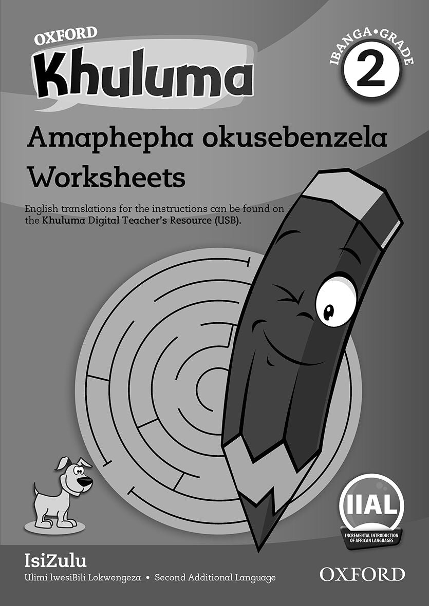 Oxford Reader Khuluma isiZulu Grade 2 Workbook ISBN/SKU: 9780190738082