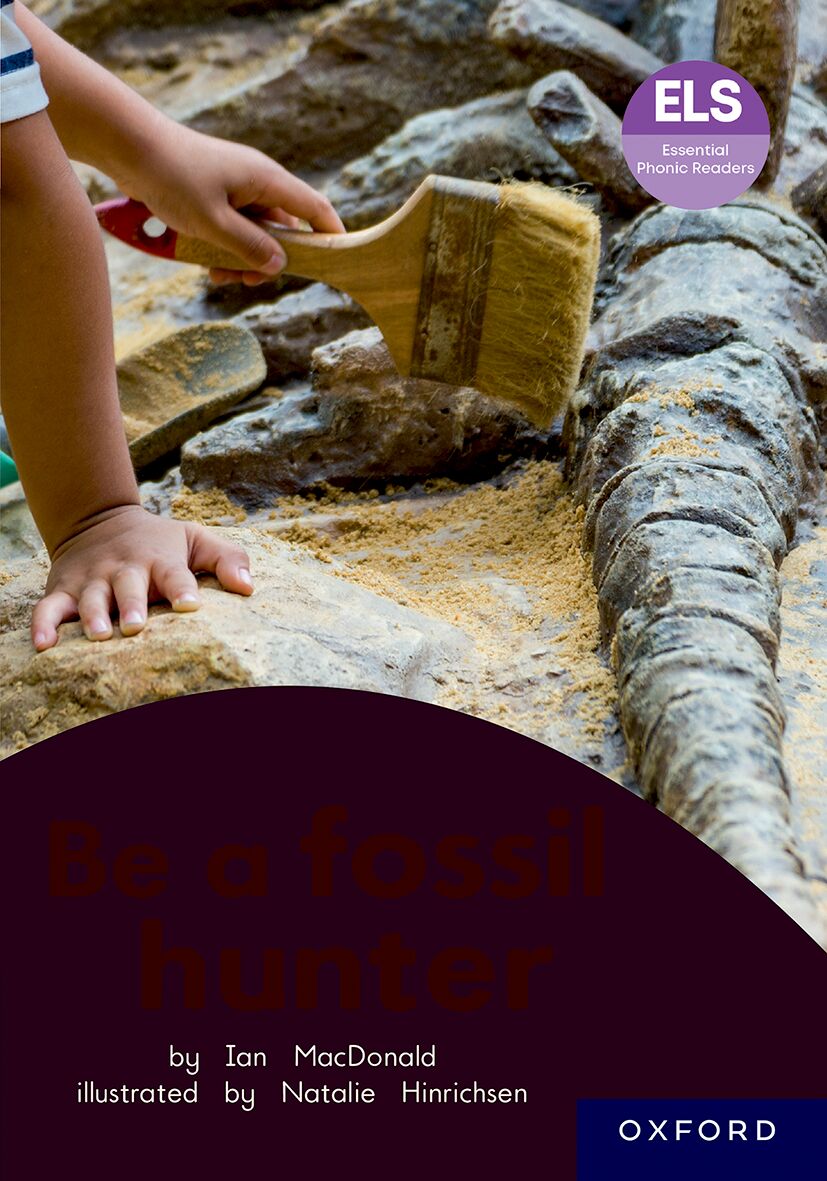 ELS Reader: Be a Fossil Hunter ISBN/SKU: 9780190738693