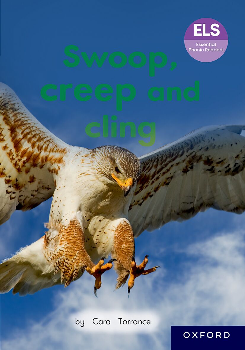 ELS Reader: Swoop  Creep and Cling ISBN/SKU: 9780190741334