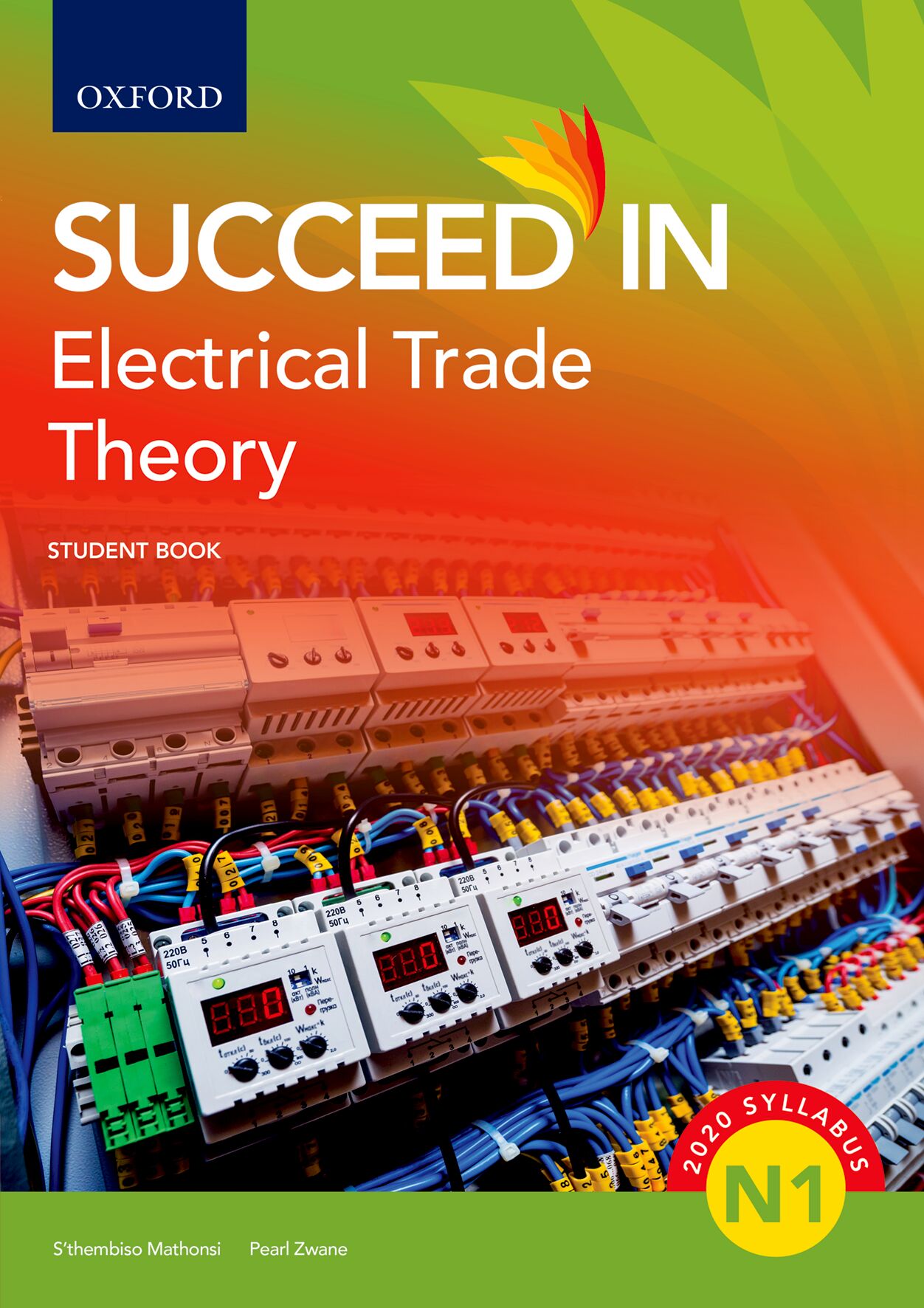 Electrical Trade Theory N1 Student Book ISBN/SKU: ISBN/SKU: 9780190741402