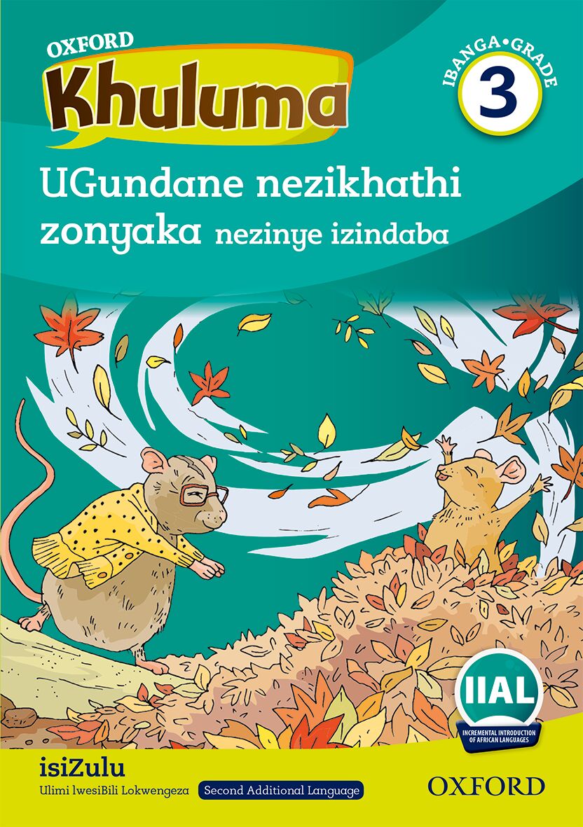 Oxford Reader Khuluma isiZulu Grade 3 Reader 2 ISBN/SKU: 9780190741570
