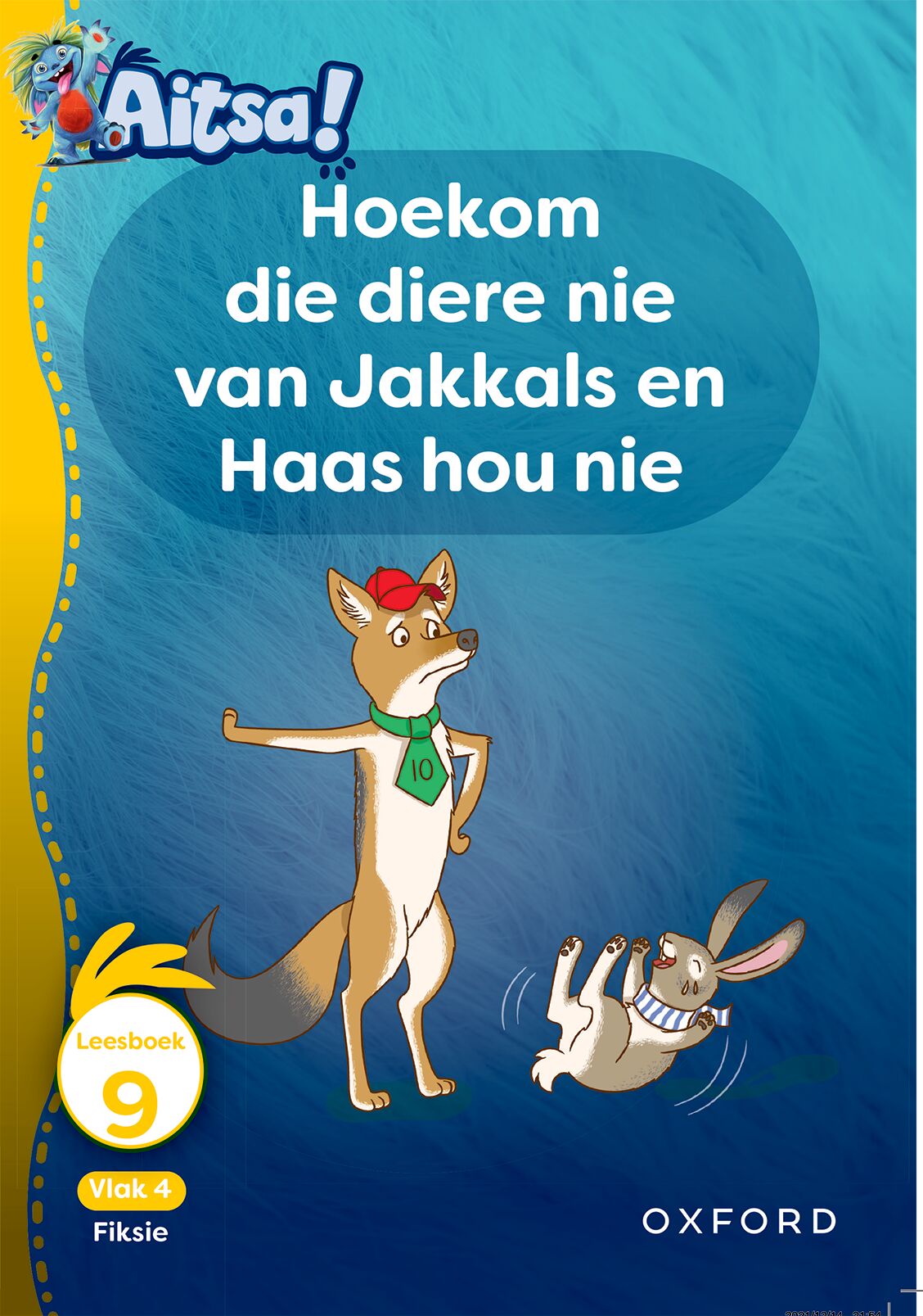 Aitsa! Afrikaansikaans Gr1 V04 Leesbk 09 ISBN/SKU: 9780190742027