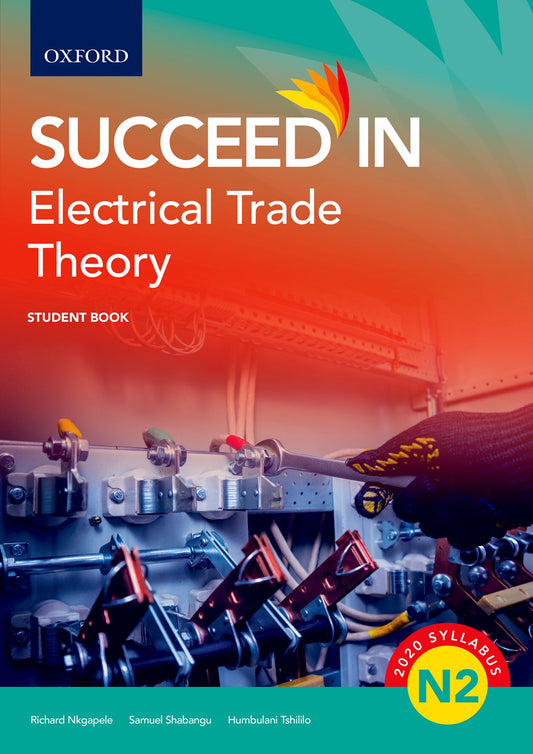 Electrical Trade Theory N2 Student Book ISBN/SKU: ISBN/SKU: 9780190742737