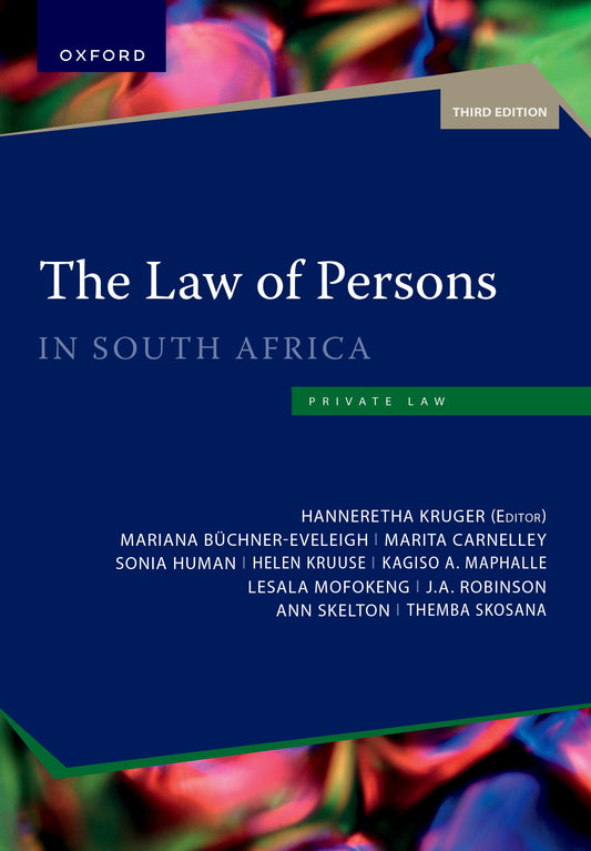 The Law of Persons in South Africa 3e ISBN/SKU: ISBN/SKU: 9780190743697