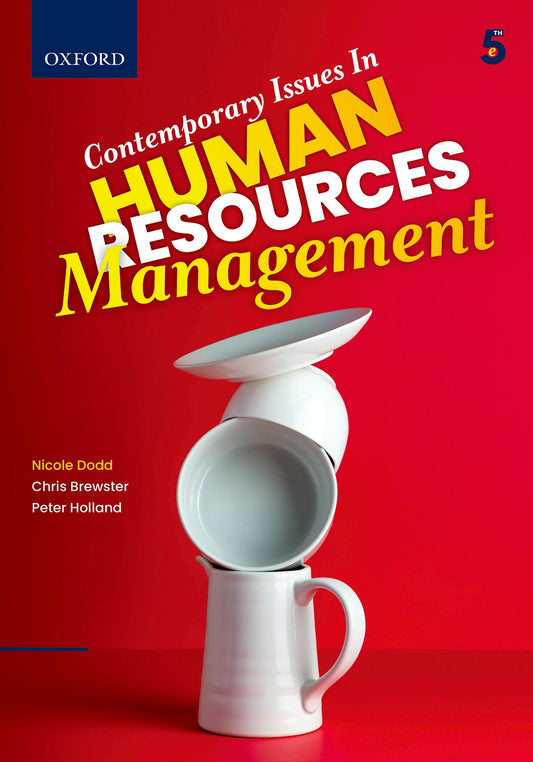Contemporary Issues in Human Resources Management 5e ISBN/SKU: ISBN/SKU: 9780190744113