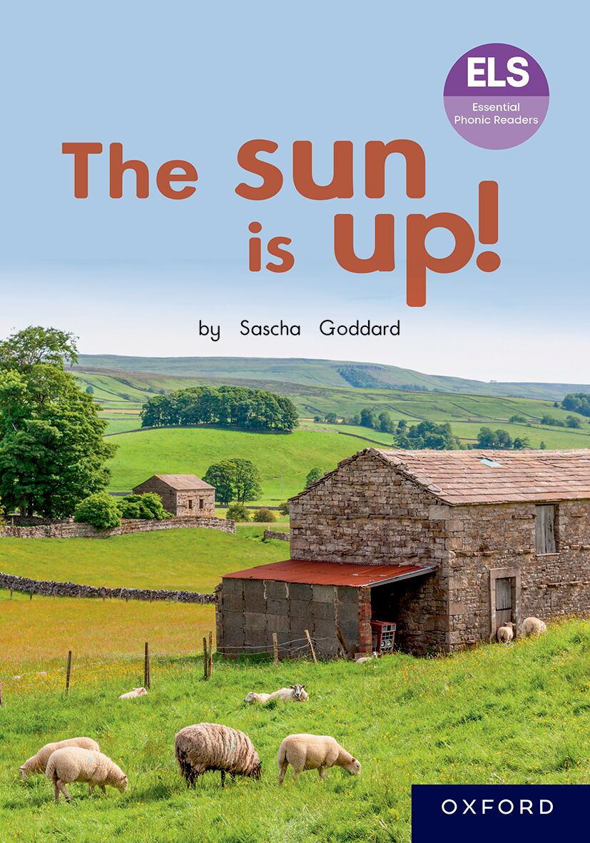 ELS Reader: The sun is up! ISBN/SKU: 9780190744144