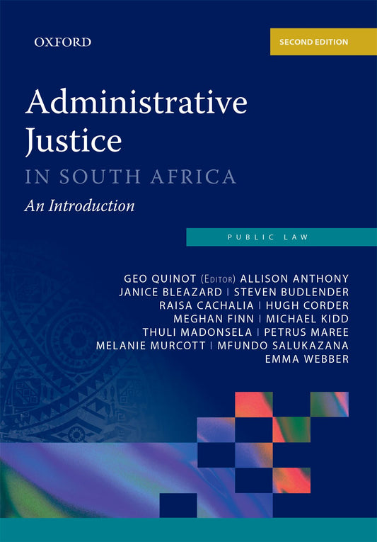 Administrative Justice in South Africa 2e ISBN/SKU: ISBN/SKU: 9780190744243