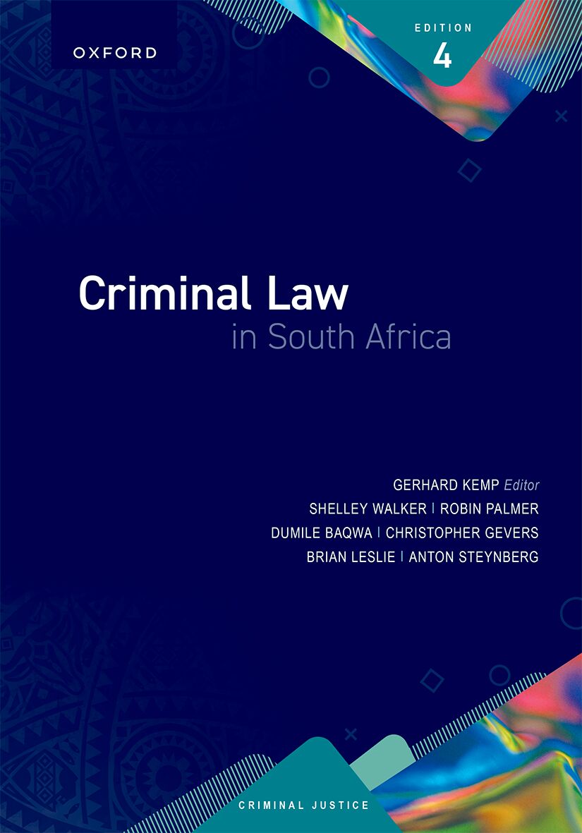Criminal Law in South Africa 4e ISBN/SKU: ISBN/SKU: 9780190744649