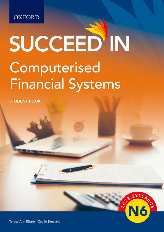 Computerised Financial SystEconomic & Management N6 SB ISBN/SKU: 9780190745516