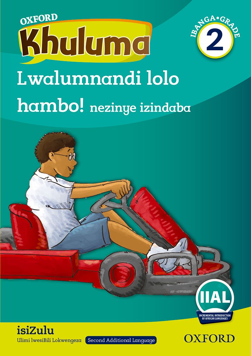 Oxford Reader Khuluma isiZulu Grade 2 Reader 1 ISBN/SKU: 9780190745844