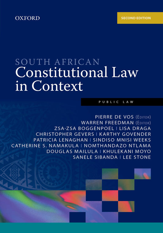 South African Constitutional Law in Context 2e ISBN/SKU: ISBN/SKU: 9780190746162