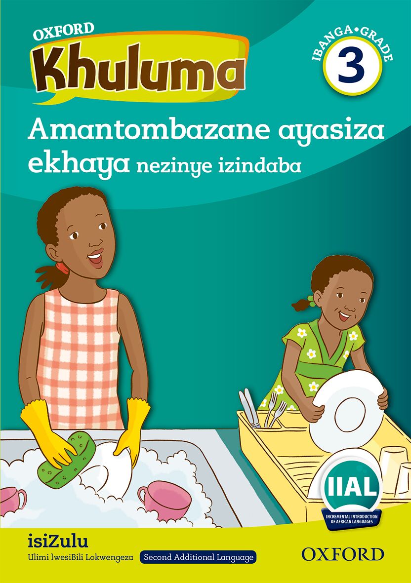 Oxford Reader Khuluma isiZulu Grade 3 Reader 1 ISBN/SKU: 9780190746506