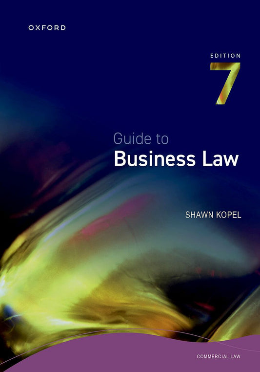 Guide to Business Law 7e ISBN/SKU: ISBN/SKU: 9780190748463